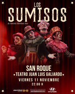 Los sumisos en San Roque @ Teatro Juan Luís Galiardo