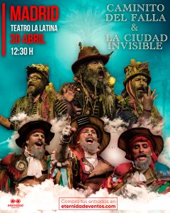 La Ciudad Invisible y Caminito del Falla en Madrid @ Teatro La Latina