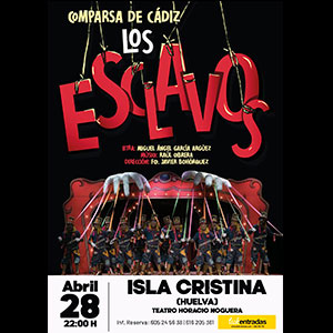 Los esclavos en Isla Cristina @ Teatro Municipal Horacio Noguera